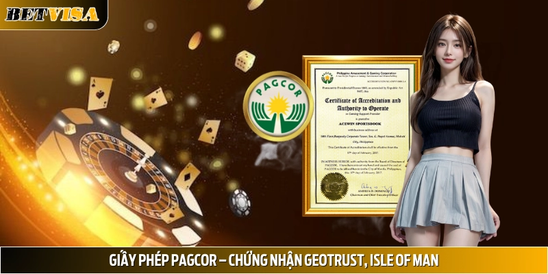 Giấy phép và chứng nhận – Uy tín được bảo chứng quốc tế