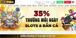 Hướng Dẫn Đăng Ký Tài Khoản Cá Cược Tại Nhà Cái Betvisa