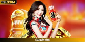Lì Xì Ngày Vàng – Cơ Hội Rinh Quà Cực Lớn Tại Betvisa