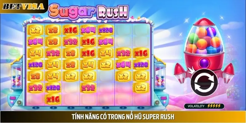 Nắm bắt quy tắc về tính năng đặc biệt của Nổ hũ Super Rush