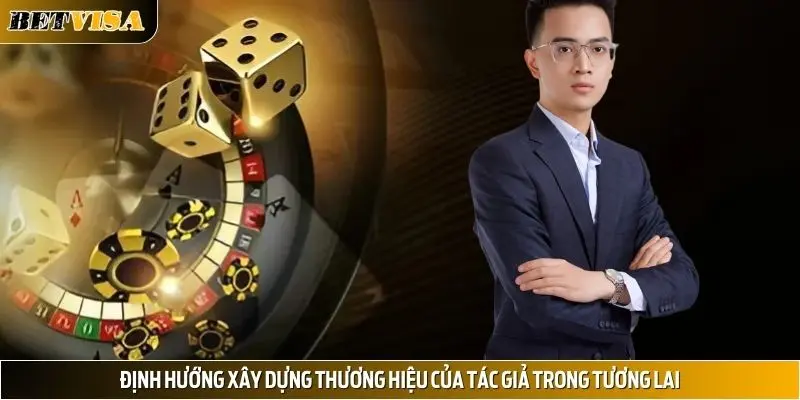 Định hướng xây dựng thương hiệu của tác giả trong tương lai